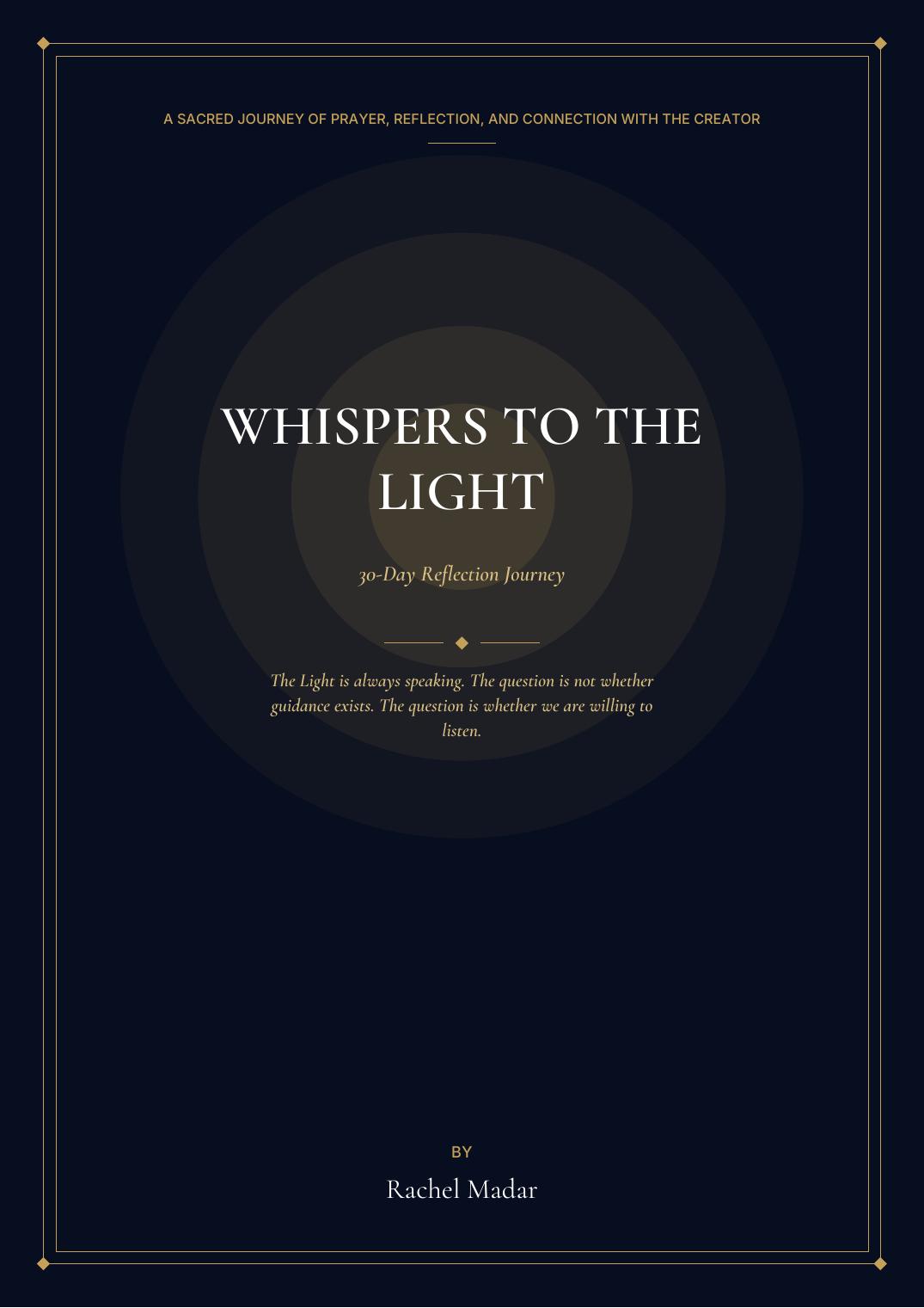 Whispers To The Light — Prayer & Reflection